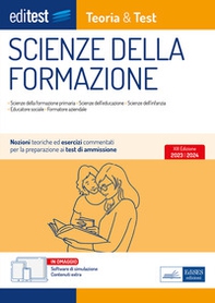 Scienze della formazione. 2024-205. Teoria & test. Nozioni teoriche ed esercizi commentati per la preparazione ai test di accesso - Librerie.coop
