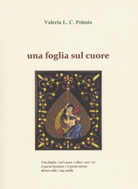 Una foglia sul cuore - Librerie.coop Una foglia sul cuore - Librerie.coop