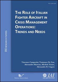 The role of italian fighter aircraft in crisis management operations: trends and needs - Librerie.coop