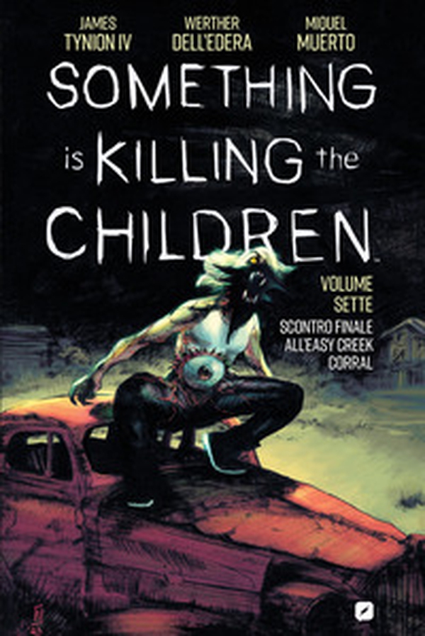 Something is killing the children - Vol. 7 - Librerie.coop Something is killing the children - Vol. 7 - Librerie.coop
