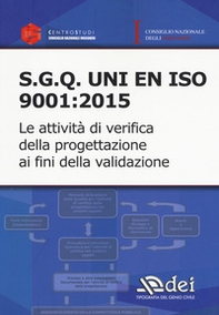 S.q.g. Uni en iso 9001:2015. Le attività di verifica della progettazione ai fini della validazione - Librerie.coop