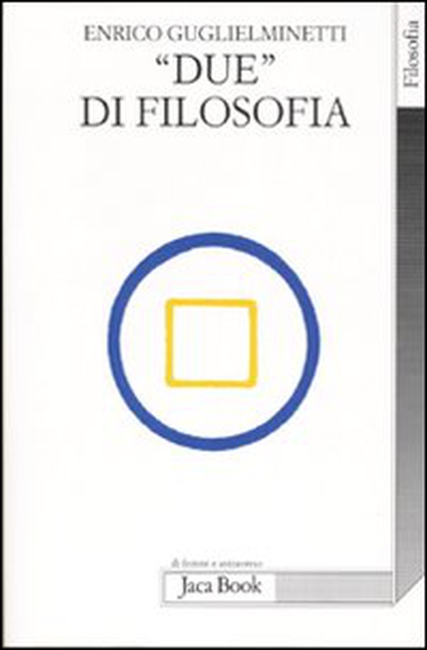 «Due» di filosofia - Librerie.coop «Due» di filosofia - Librerie.coop