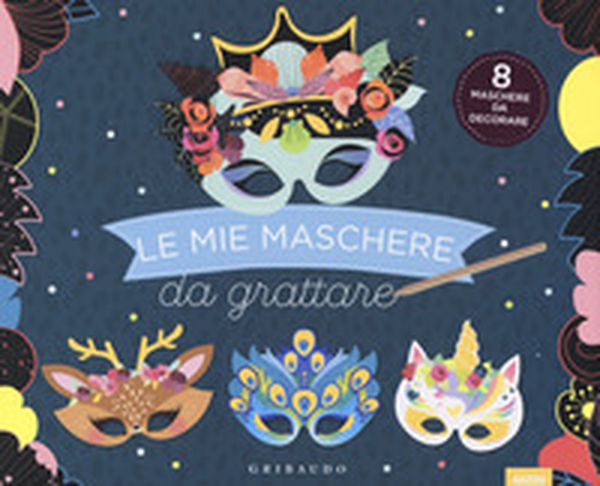Le mie maschere da grattare - Librerie.coop