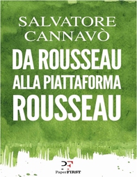 Da Rousseau alla piattaforma Rousseau - Librerie.coop Da Rousseau alla piattaforma Rousseau - Librerie.coop