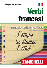 Verbi francesi. Manuale pratico per l'uso - Librerie.coop