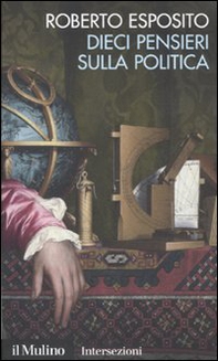 Dieci pensieri sulla politica - Librerie.coop