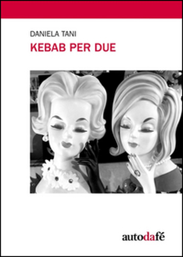 Kebab per due - Librerie.coop Kebab per due - Librerie.coop