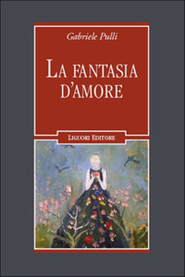 La fantasia d'amore - Librerie.coop