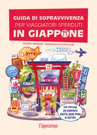 Guida di sopravvivenza per viaggiatori sperduti in Giappone - Librerie.coop