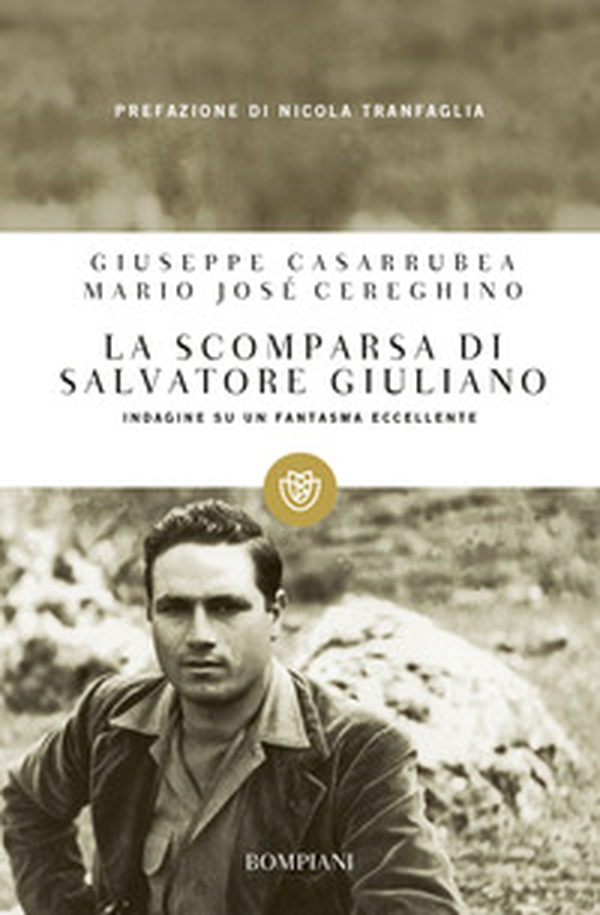 La scomparsa di Salvatore Giuliano. Indagine su un fantasma eccellente - Librerie.coop La scomparsa di Salvatore Giuliano. Indagine su un fantasma eccellente - Librerie.coop