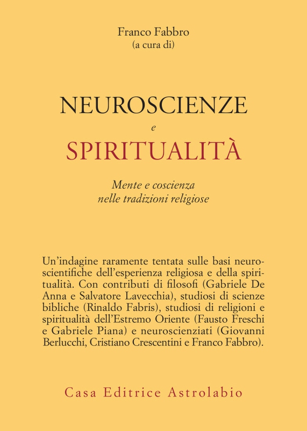 Neuroscenze e spiritualità - Librerie.coop Neuroscenze e spiritualità - Librerie.coop