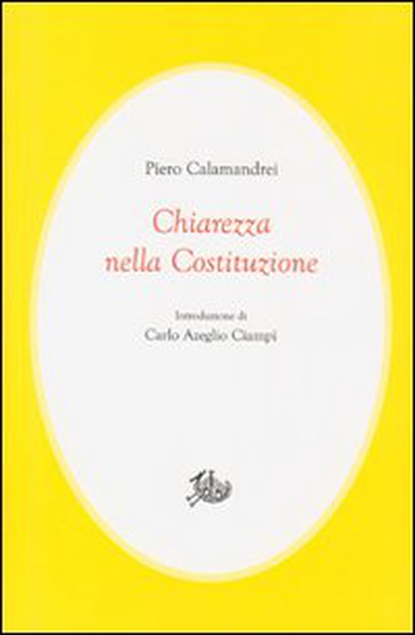 Chiarezza nella Costituzione - Librerie.coop Chiarezza nella Costituzione - Librerie.coop