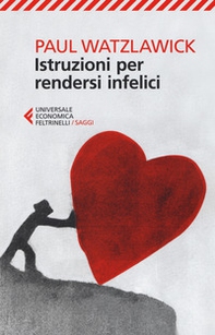 Istruzioni per rendersi infelici - Librerie.coop