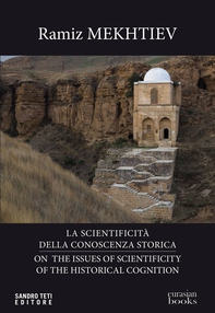 Sui problemi della scientificità della conoscenza storica - On the issues of scientificity of the historical cognition - Librerie.coop Sui problemi della scientificità della conoscenza storica - On the issues of scientificity of the historical cognition - Librerie.coop