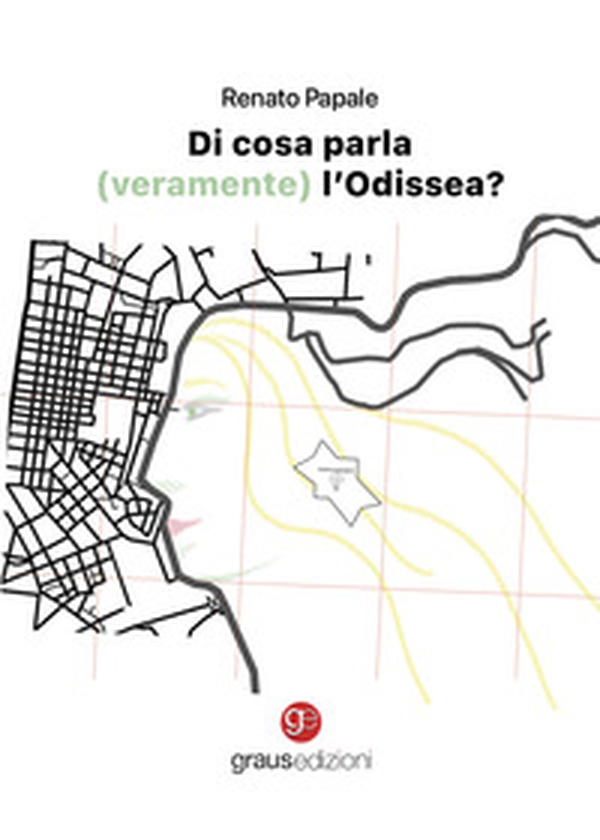 Di cosa parla (veramente) l'Odissea? - Librerie.coop