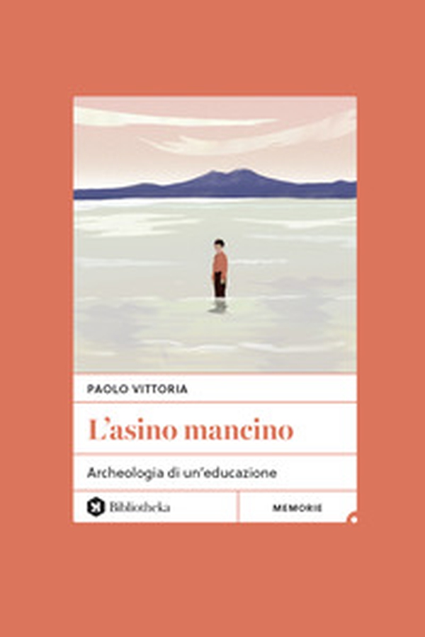 L'asino mancino. Archeologia di un'educazione - Librerie.coop L'asino mancino. Archeologia di un'educazione - Librerie.coop