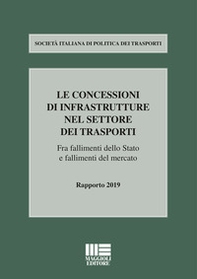 Le concessioni di infrastrutture nel settore dei trasporti - Librerie.coop