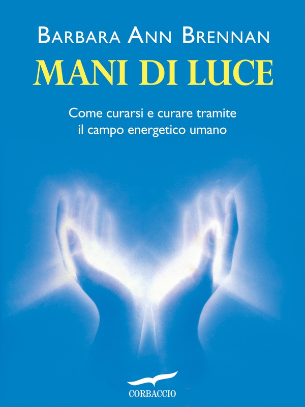 Mani di luce - Librerie.coop Mani di luce - Librerie.coop