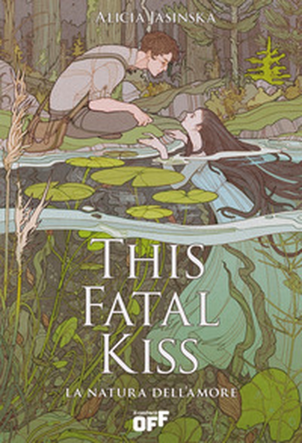 This fatal kiss. La natura dell'amore - Librerie.coop This fatal kiss. La natura dell'amore - Librerie.coop