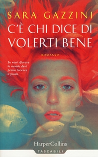 C'è chi dice di volerti bene - Librerie.coop C'è chi dice di volerti bene - Librerie.coop