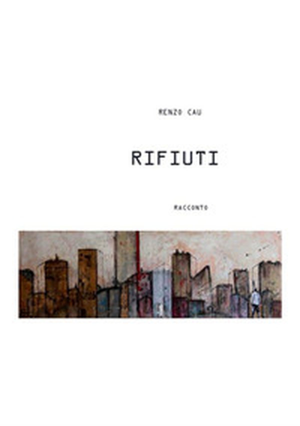 Rifiuti - Librerie.coop Rifiuti - Librerie.coop