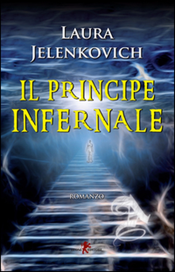 Il principe infernale - Librerie.coop Il principe infernale - Librerie.coop