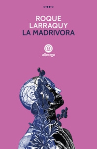 La madrivora - Librerie.coop La madrivora - Librerie.coop