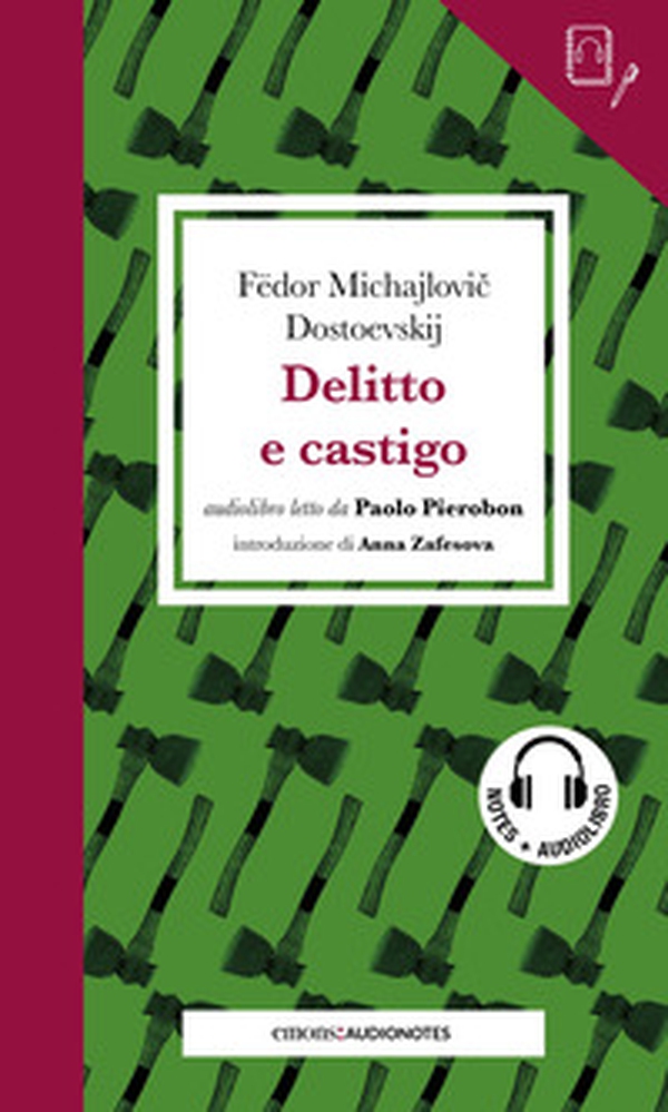 Delitto e castigo letto da Paolo Pierobon. Quaderno - Librerie.coop Delitto e castigo letto da Paolo Pierobon. Quaderno - Librerie.coop