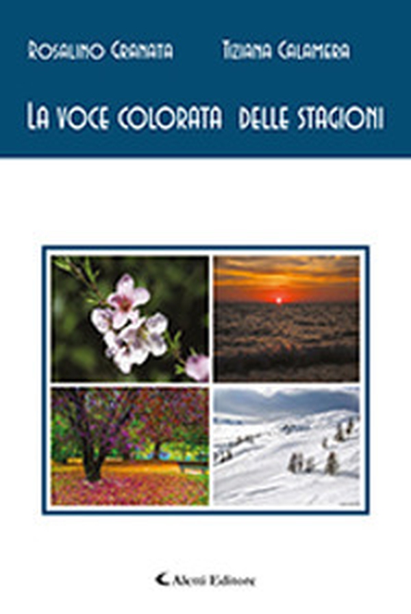 La voce colorata delle stagioni - Librerie.coop La voce colorata delle stagioni - Librerie.coop