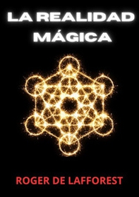 La realidad mágica - Librerie.coop