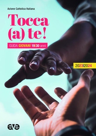 Tocca (a) te! Guida giovani 2023-2024 - Librerie.coop