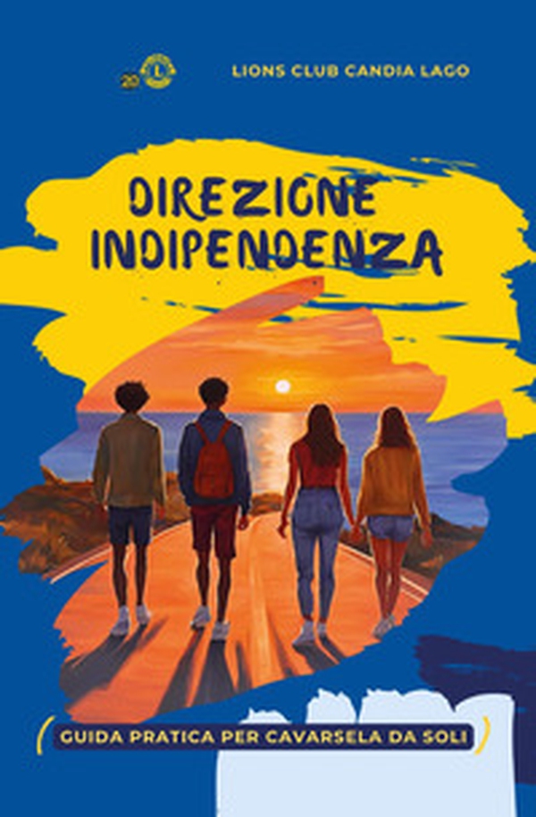 Direzione indipendenza. Guida pratica per cavarsela da soli - Librerie.coop Direzione indipendenza. Guida pratica per cavarsela da soli - Librerie.coop