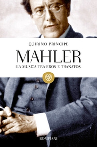 Mahler. La musica tra Eros e Thanatos - Librerie.coop Mahler. La musica tra Eros e Thanatos - Librerie.coop