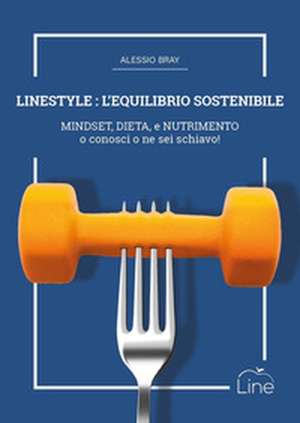 Linestyle: l'equilibrio sostenibile - Librerie.coop Linestyle: l'equilibrio sostenibile - Librerie.coop