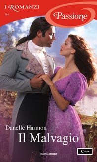 Il Malvagio (I Romanzi Passione) - Librerie.coop Il Malvagio (I Romanzi Passione) - Librerie.coop