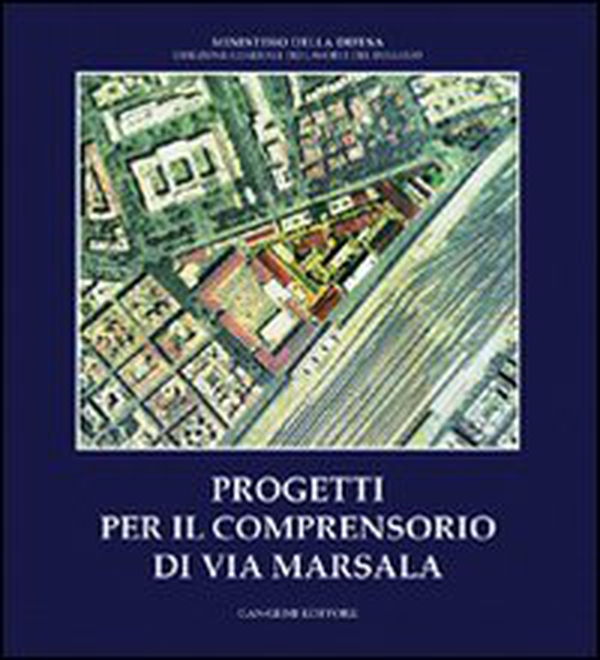 Progetto per il comprensorio di via Marsala - Librerie.coop Progetto per il comprensorio di via Marsala - Librerie.coop