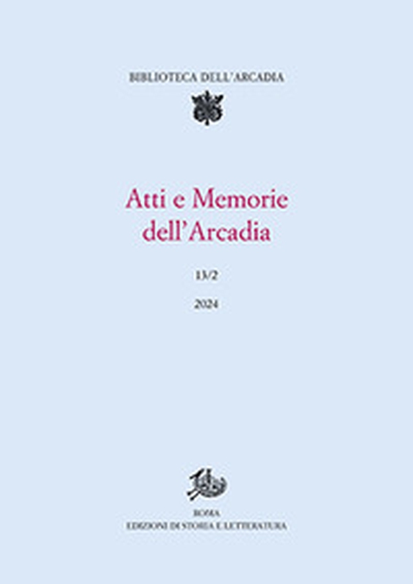Atti e memorie dell'Arcadia - Vol. 13\2 - Librerie.coop Atti e memorie dell'Arcadia - Vol. 13\2 - Librerie.coop
