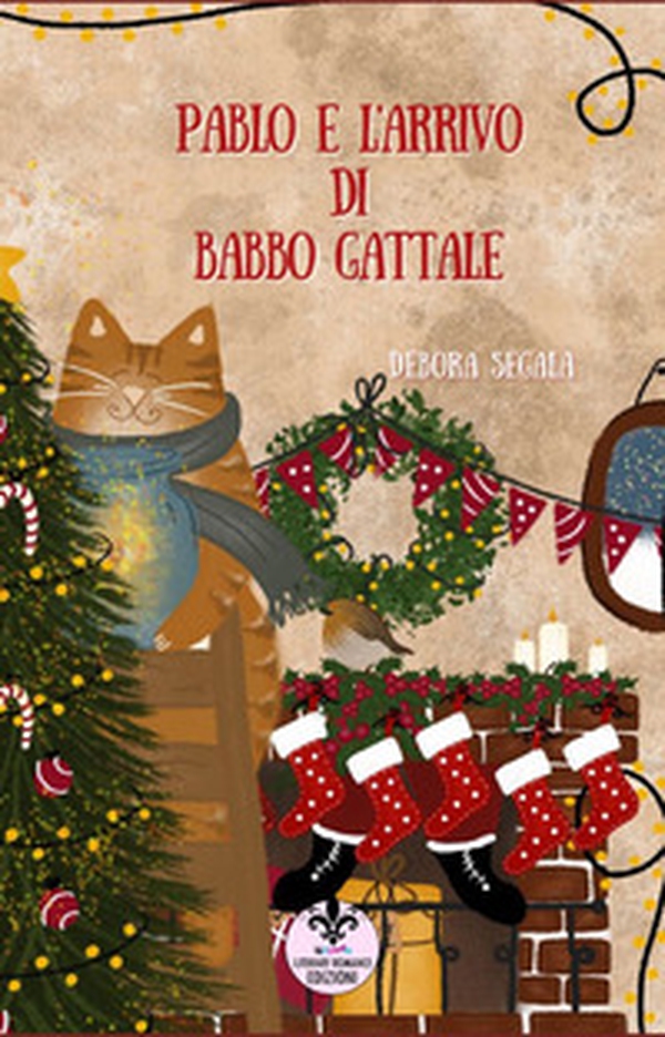 Pablo e l'arrivo di Babbo Gattale - Librerie.coop Pablo e l'arrivo di Babbo Gattale - Librerie.coop