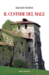 Il custode del male - Librerie.coop Il custode del male - Librerie.coop