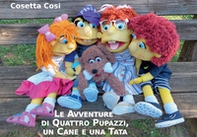 Le avventure di quattro pupazzi, un cane e una tata - Librerie.coop