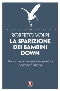 La sparizione dei bambini down - Librerie.coop