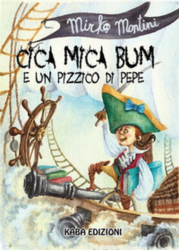 Cica mica bum e un pizzico di pepe - Librerie.coop Cica mica bum e un pizzico di pepe - Librerie.coop
