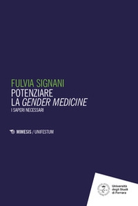 Potenziare la gender medicine. I saperi necessari - Librerie.coop Potenziare la gender medicine. I saperi necessari - Librerie.coop