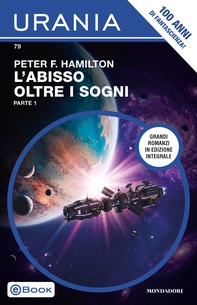 L'abisso oltre i sogni. Parte 1 (Urania Jumbo) - Librerie.coop