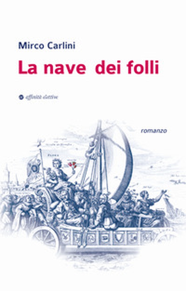La nave dei folli - Librerie.coop La nave dei folli - Librerie.coop