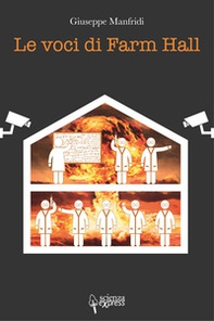 Le voci di Farm Hall - Librerie.coop Le voci di Farm Hall - Librerie.coop