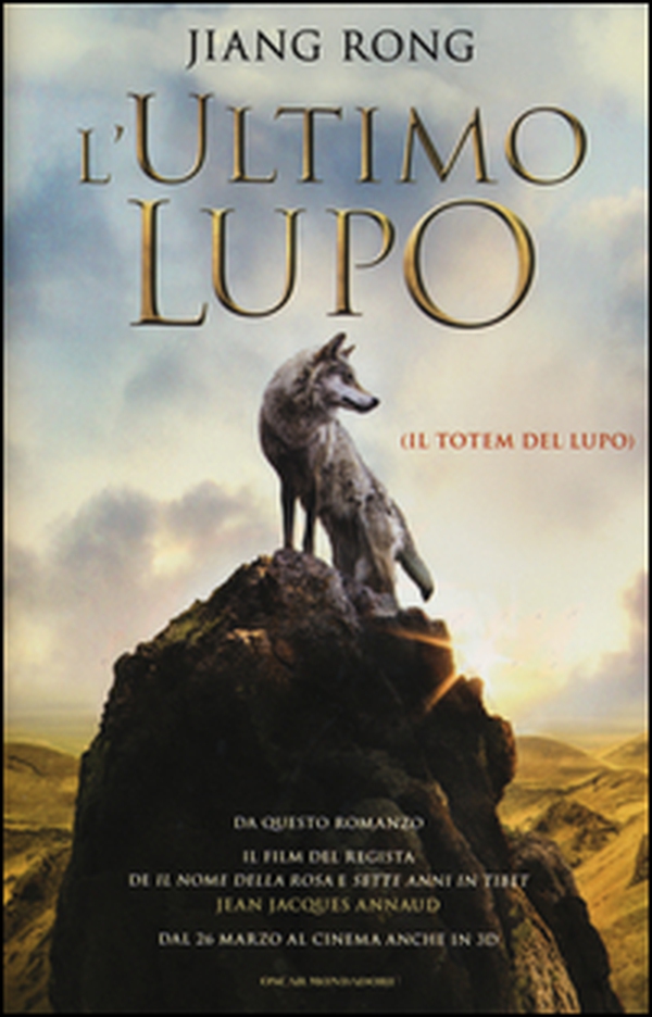 L'ultimo lupo (Il totem del lupo) - Librerie.coop L'ultimo lupo (Il totem del lupo) - Librerie.coop