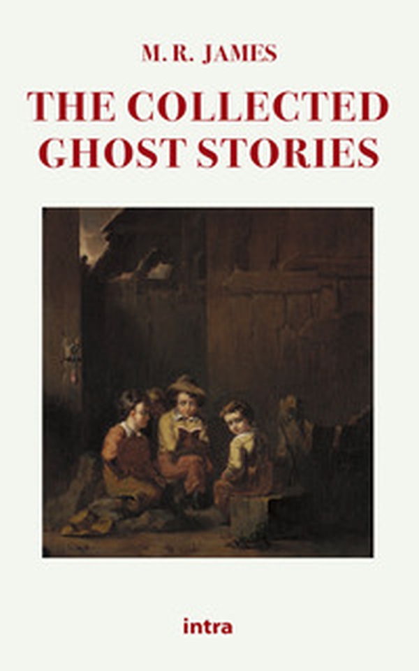 The collected ghost stories - Librerie.coop The collected ghost stories - Librerie.coop