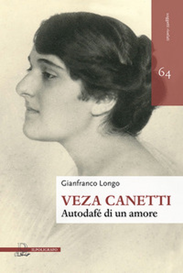 Veza Canetti. Autodafé di un amore - Librerie.coop Veza Canetti. Autodafé di un amore - Librerie.coop