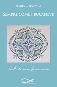 Sempre come i bucaneve - Librerie.coop